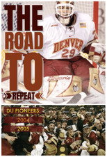 The Road to Repeat: DU Pioneers poster