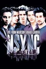 Poster for 'N Sync: Live from Madison Square Garden