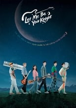 Poster for Let Me Be Your Knight