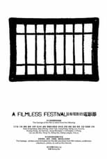 Poster for A Filmless Festival