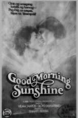 Poster for Good Morning, Sunshine