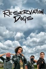 Poster for Reservation Dogs Season 1