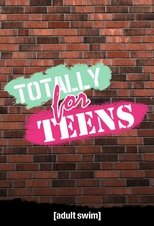 Poster for Totally for Teens