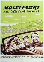 Poster for Moselfahrt aus Liebeskummer