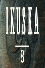 Poster for Ikuska 8: Arabako herrien heriotza 