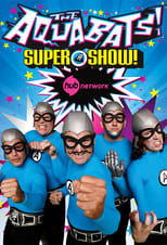 Poster for The Aquabats! Super Show!