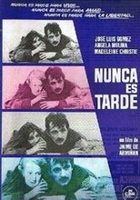 Poster for Nunca es tarde 