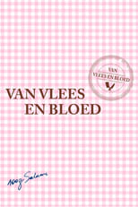 Van Vlees en Bloed (2009)