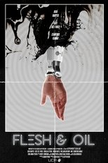 Flesh & Oil main poster