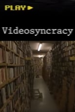 Videosyncracy