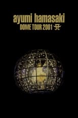 Poster for ayumi hamasaki DOME TOUR 2001 A 