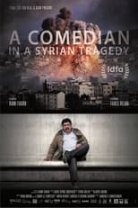 Poster for A Comedian in a Syrian Tragedy