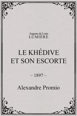 Poster for Le khédive et son escorte