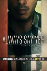 Poster for Always Say Yes 