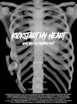 Poster for Kickstart My Heart