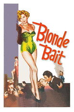 Blonde Bait (1956)