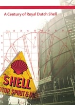 Poster for A Century of Royal Dutch Shell