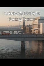 Poster for London Bridge: Facing Terror 