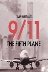 Poster for TMZ Investigates: 9/11 - The Fifth Plane 