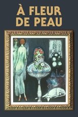 À fleur de peau (2022)