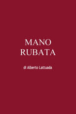 Poster for Mano rubata 