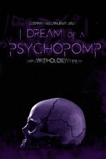 Poster for I Dream of a Psychopomp