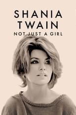 Poster for Shania Twain: Not Just a Girl 