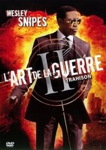 L'Art de la Guerre 2 : Trahison en streaming – Dustreaming