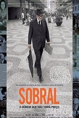 Poster for Sobral: O Homem Que Não Tinha Preço