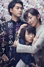 Mom, May I Quit Being Your Daughter? poster image