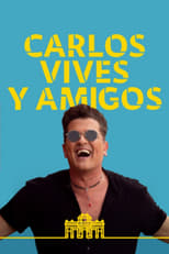 Carlos Vives y amigos