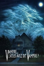 Vampire… vous avez dit vampire ? serie streaming