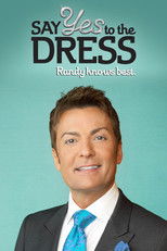 Say Yes To The Dress Randy Knows Best poster