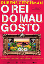 Poster for Rubens Gerchman: O Rei do Mau Gosto