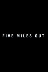 Five Miles Out (2009)