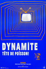 Poster for Dynamite, tête de poisson! 