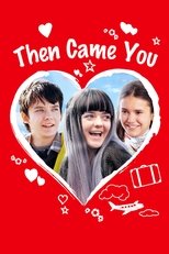 Poster for Then Came You