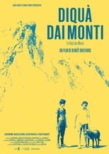 Poster for Diquà Dai Monti: Where the Mountains Begin