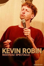 Kevin Robin - Spectacle N°4 : Vise pas haut poster