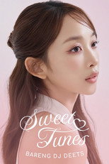 Sweet Tunes Bareng DJ Deets