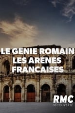 Poster for Le génie romain - Les arènes françaises 