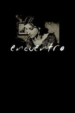 Poster for Encuentro 