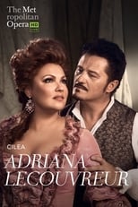Poster di The Metropolitan Opera: Adriana Lecouvreur