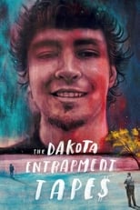 The Dakota Entrapment Tapes (2020)