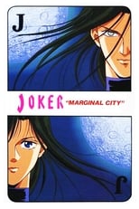 Poster for JOKER: Marginal City