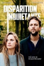 Disparition inquiétante serie streaming