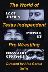 The World of Texas Independent Pro Wrestling poster
