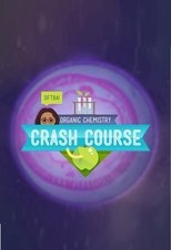 Poster for Crash Course Organic Chemistry