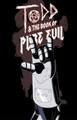 Todd and the Book of Pure Evil: The End of the End (2017)