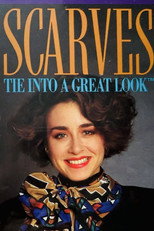 Jana Larkin Presents Scarves: Tie Into a Great Look poster